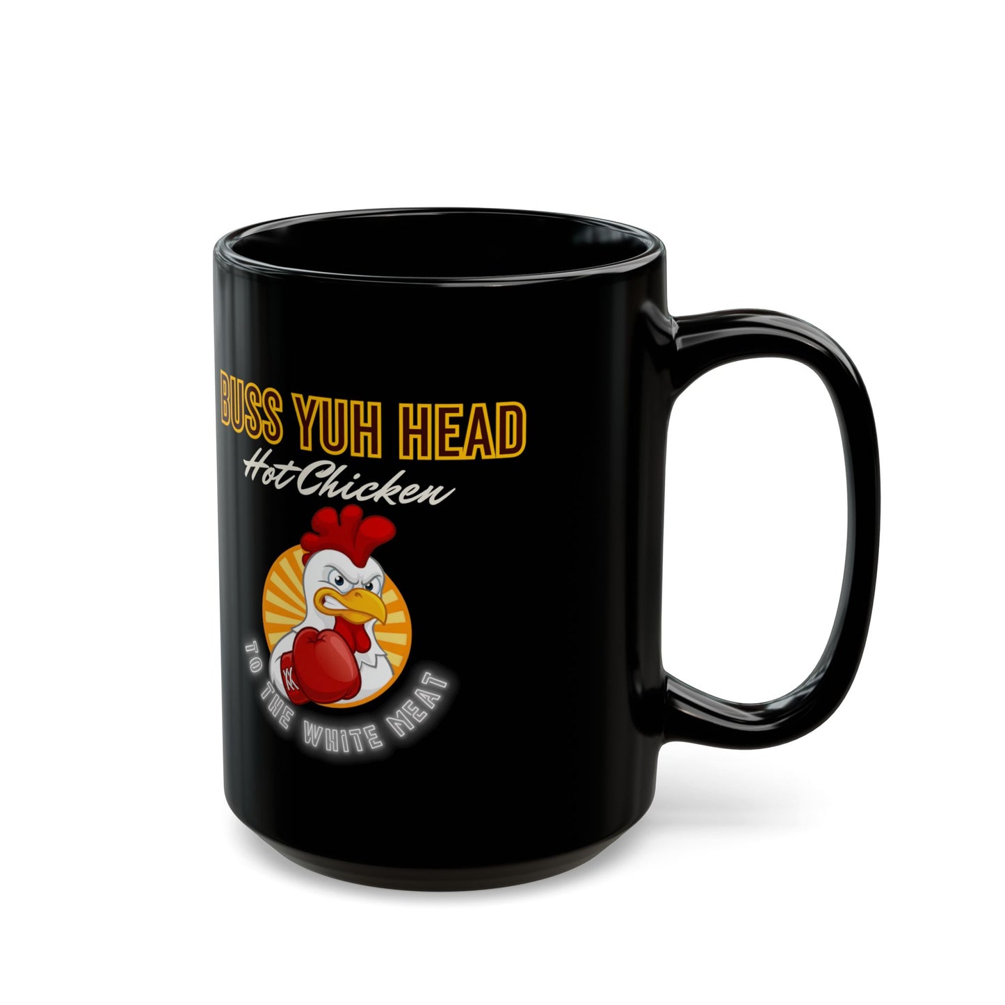 "Buss Ya Head" Hot Chicken (Black Ceramic Mug)