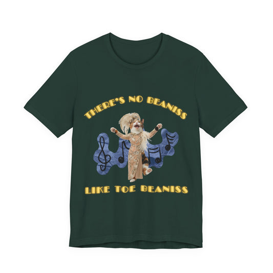 There's No Beaniss Like Toe Beaniss (Unisex T-Shirt)