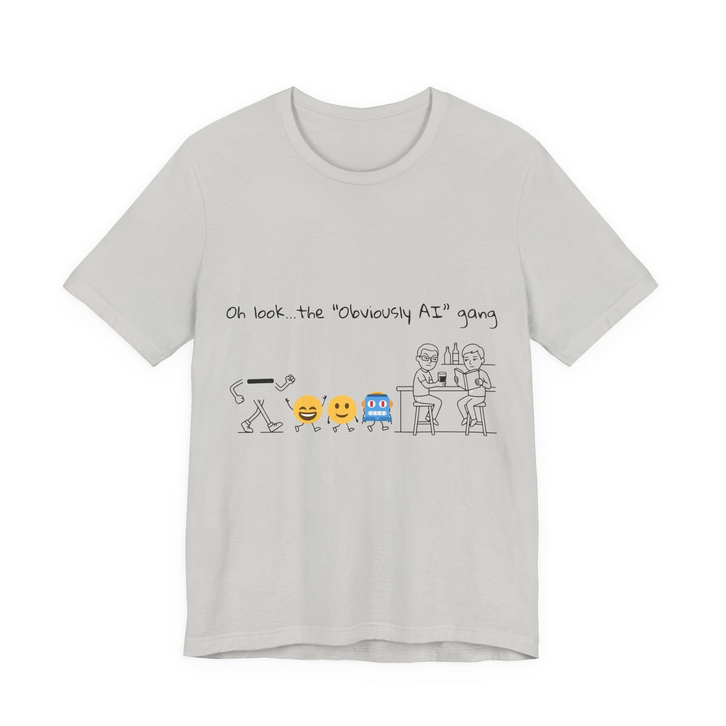 Oh look, the ‘Obviously AI’ gang (Unisex T-Shirt)