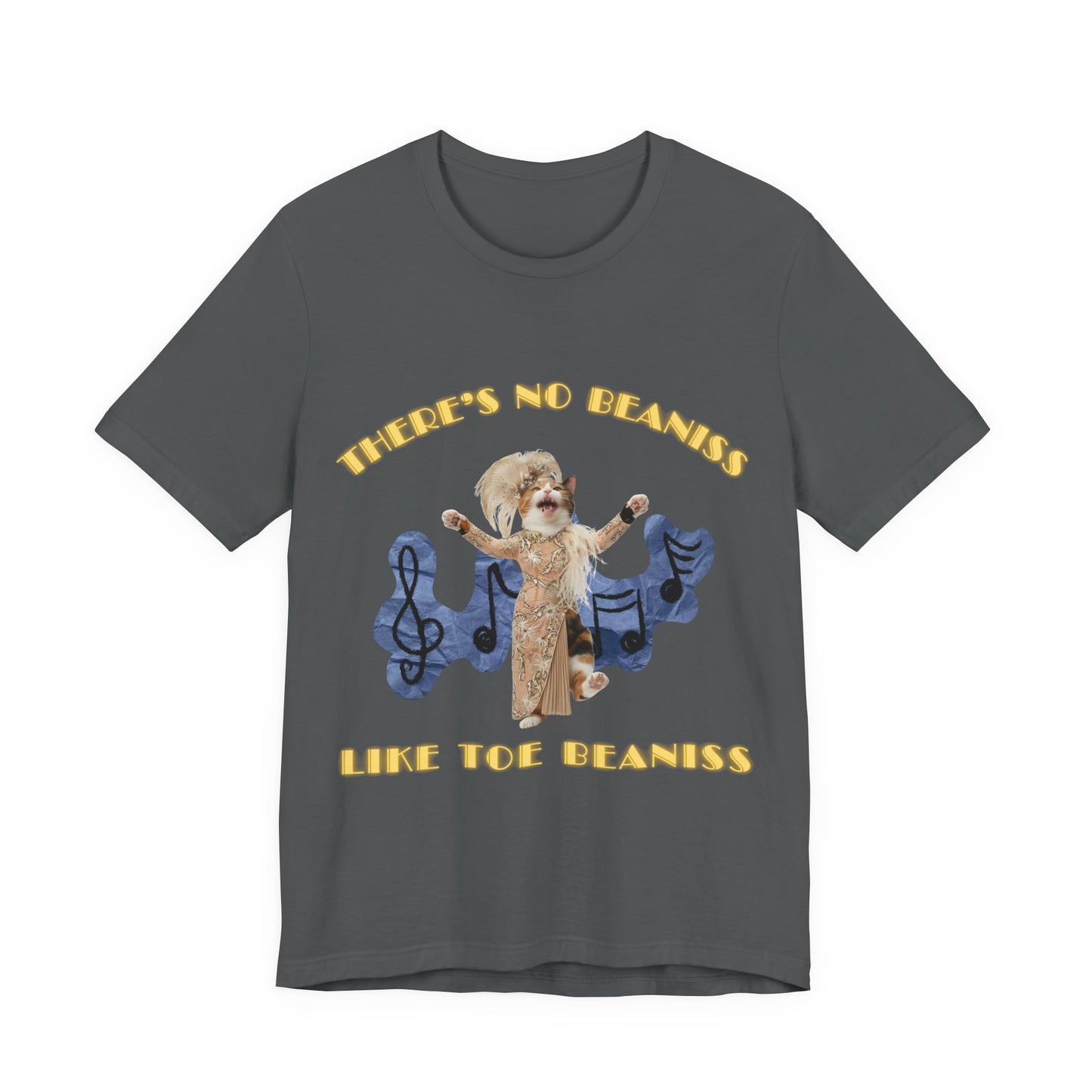 There's No Beaniss Like Toe Beaniss (Unisex T-Shirt)