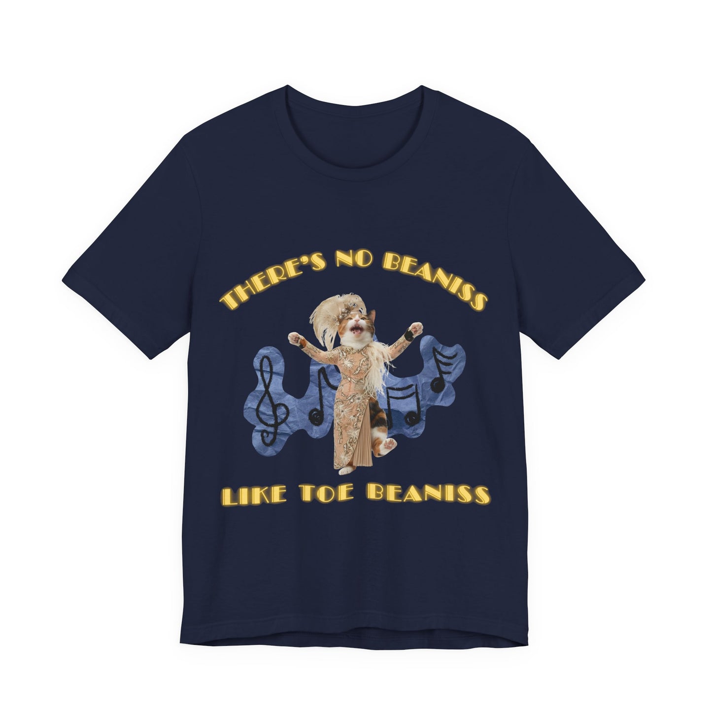 There's No Beaniss Like Toe Beaniss (Unisex T-Shirt)