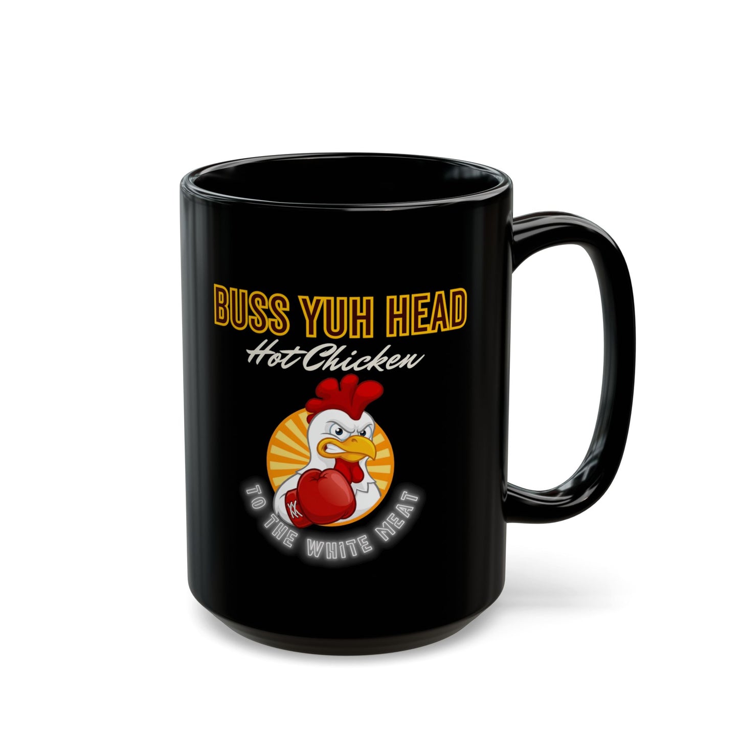"Buss Ya Head" Hot Chicken (Black Ceramic Mug)