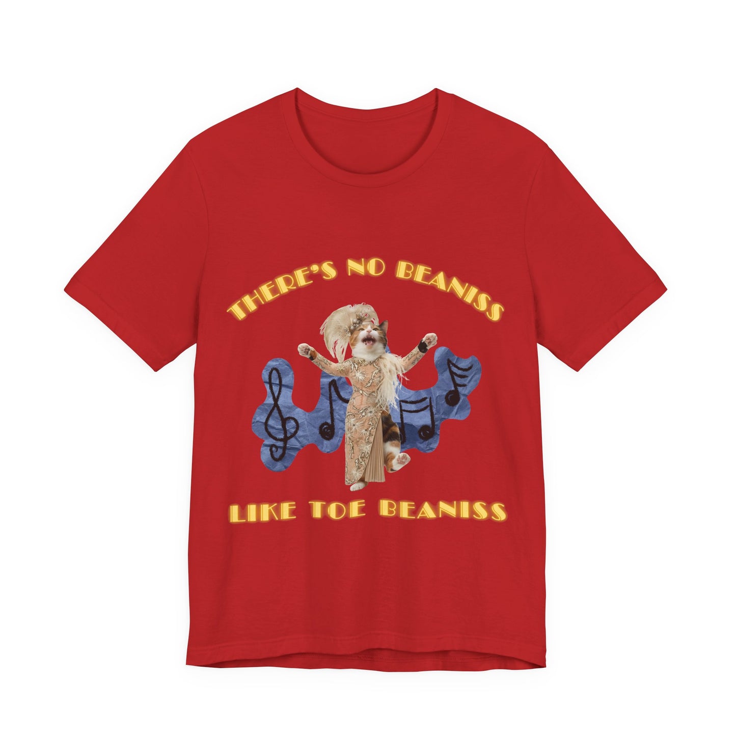 There's No Beaniss Like Toe Beaniss (Unisex T-Shirt)