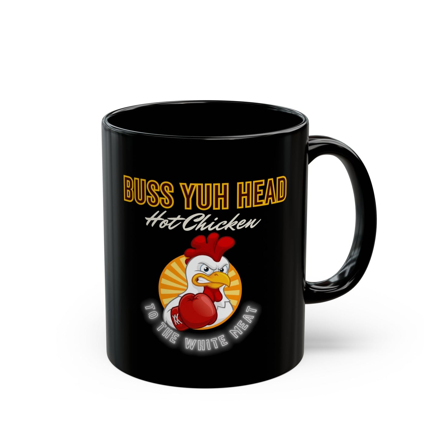 "Buss Ya Head" Hot Chicken (Black Ceramic Mug)