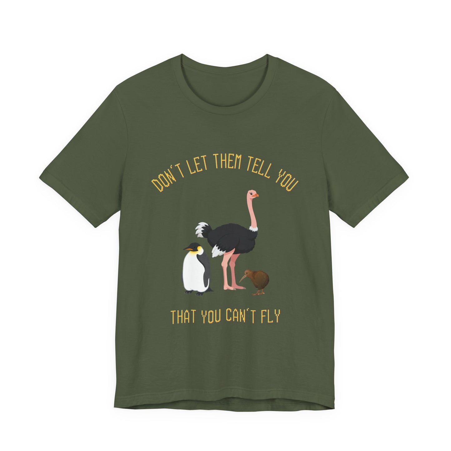 Don't Let Them Tell You That You Can't Fly (Unisex T-Shirt)
