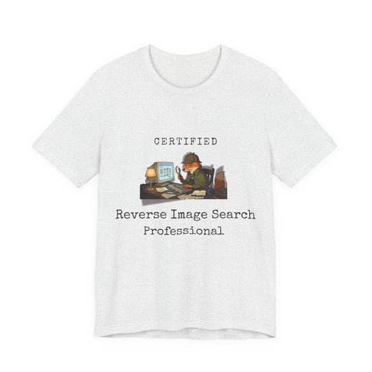 Certified Reverse Image Search Professional (Unisex T‑Shirt)