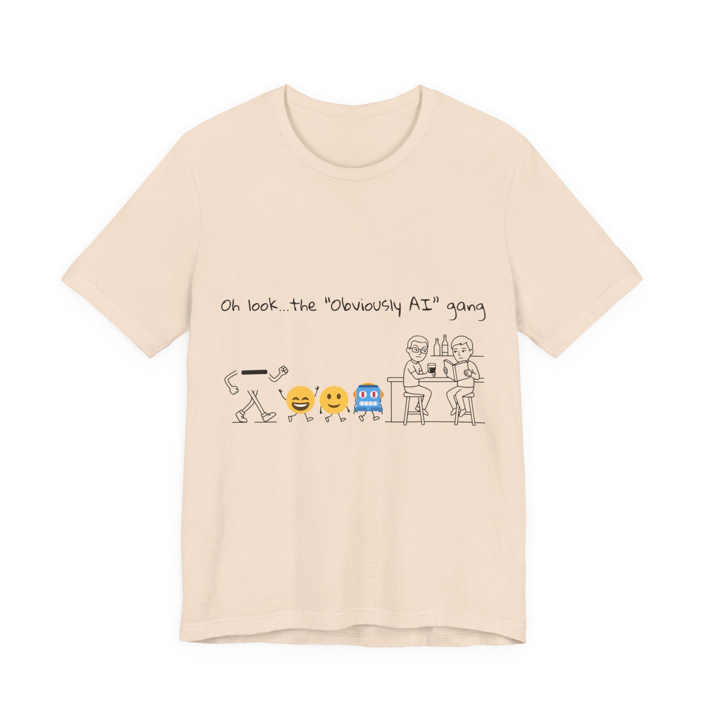 Oh look, the ‘Obviously AI’ gang (Unisex T-Shirt)